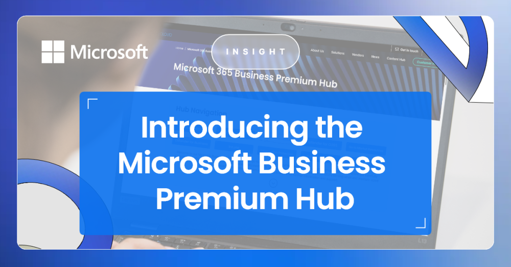 Introducing the Microsoft Business Premium Hub: Your One-Stop Resource for SMB Success Introducing the Microsoft Business Premium Hub: Your One-Stop Resource for SMB Success
