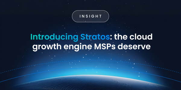 Introducing Stratos: the cloud growth engine MSPs deserve Introducing Stratos: the cloud growth engine MSPs deserve